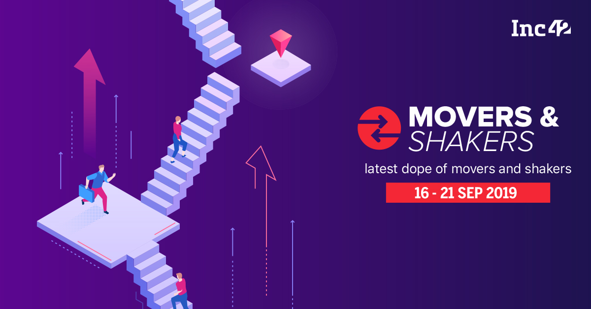 Important Movers and Shakers Of The Week [16 21 Sept]