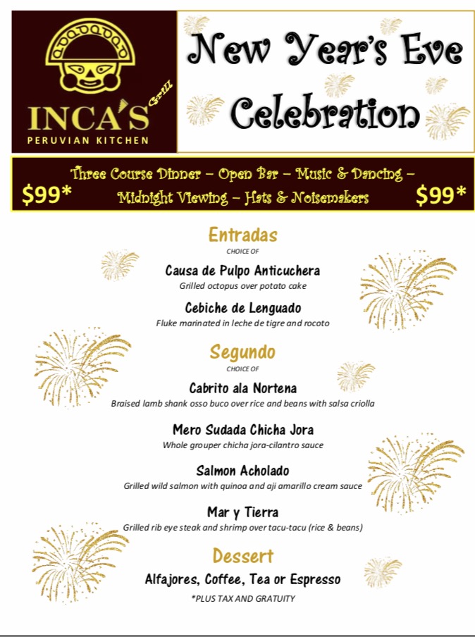 NEW YEARS EVE PARTY Inca's Grill Peruvian Kitchen