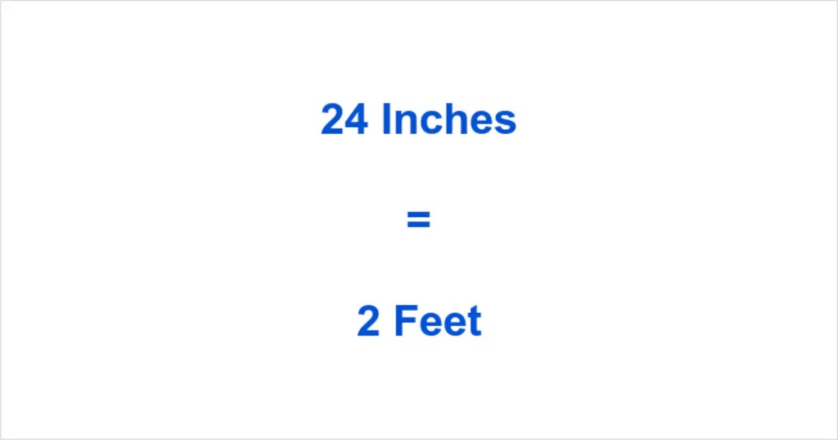 24 In to Ft How to Convert 24 Inches to Feet?