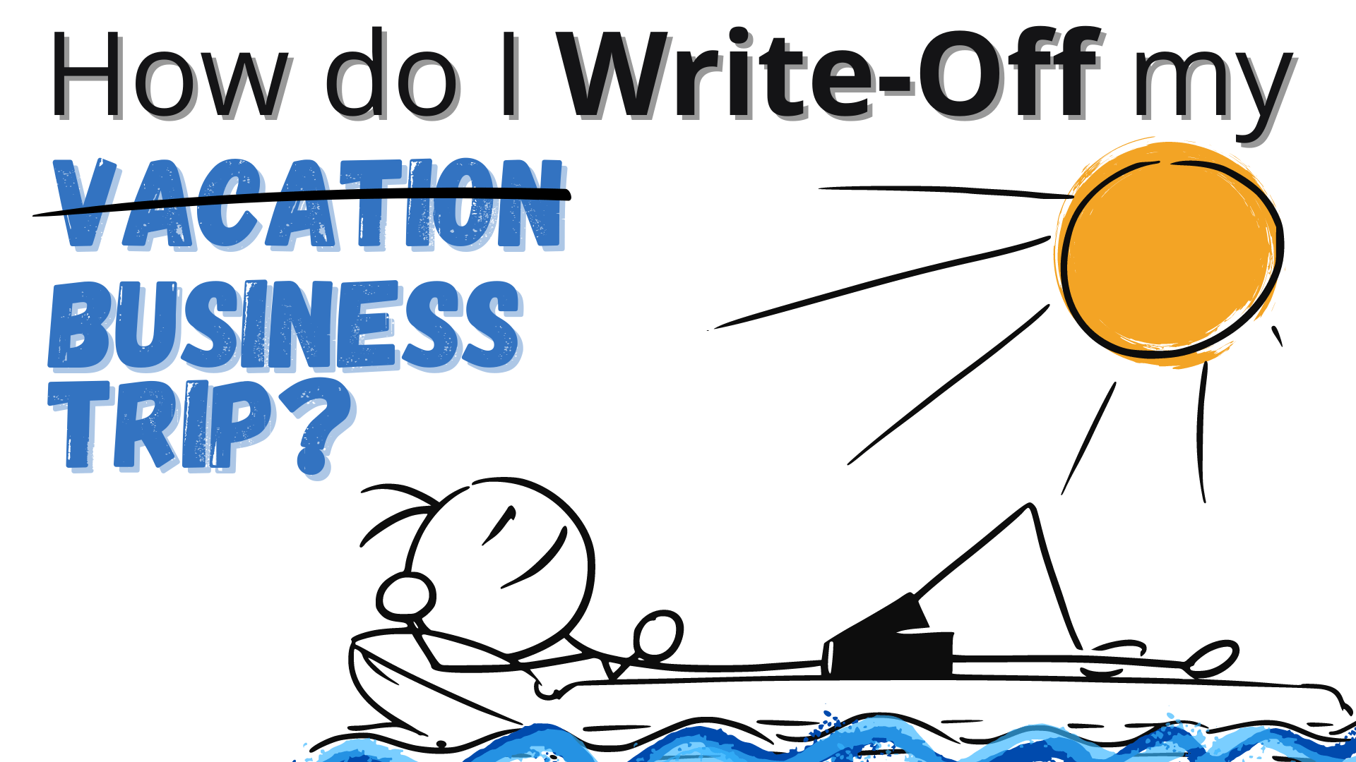 How to Write Off a Business Trip Incite Tax