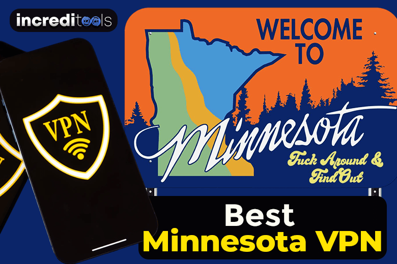 3 Best Minnesota VPN in 2024 (Get A Minnesota IP Address) Increditools