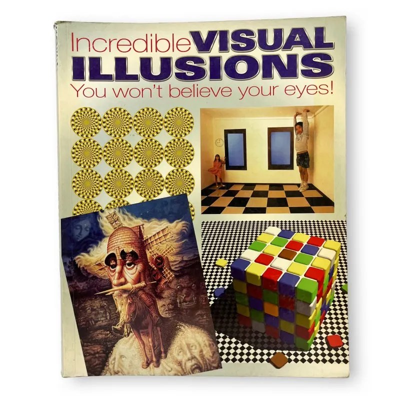 Incredible visual Illusions. You won't believe your eyes! Incunabula