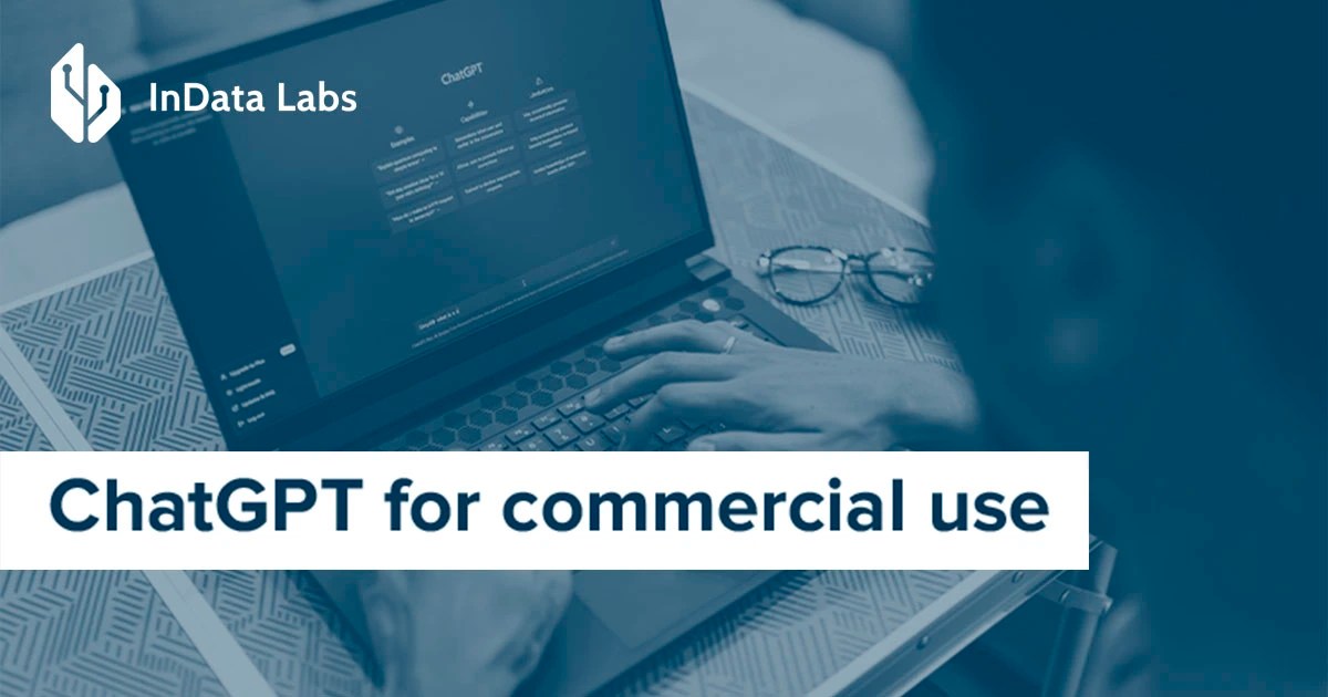 ChatGPT for Commercial Use Everything You Need to Know