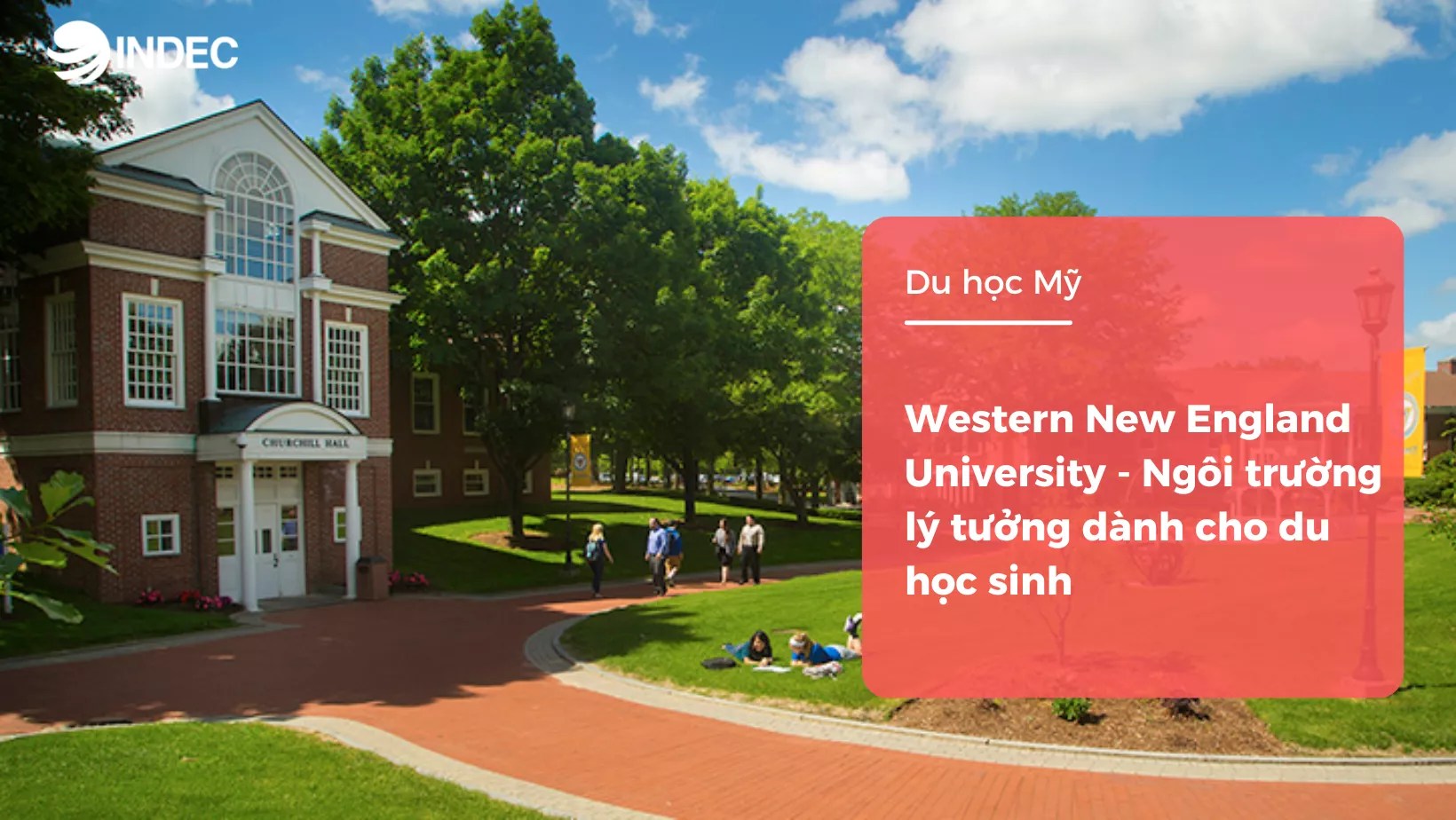 Du học Mỹ Từ AZ về Western New England University Ngôi trường lý