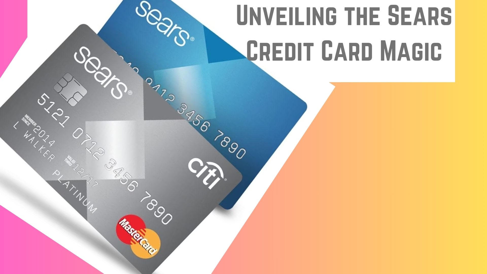 The Sears Credit Card Your Gateway To Remarkable Savings