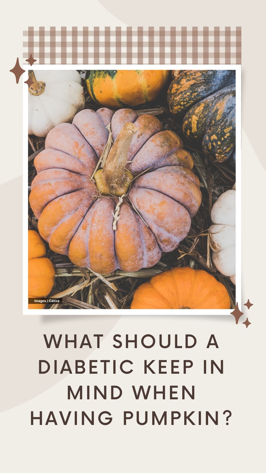 What should a diabetic keep in mind when having pumpkin? The Indian