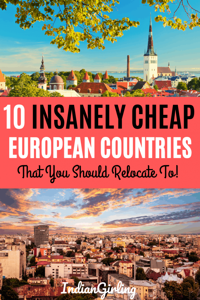 The Cheapest Places In Europe To Live For Nomadic Souls