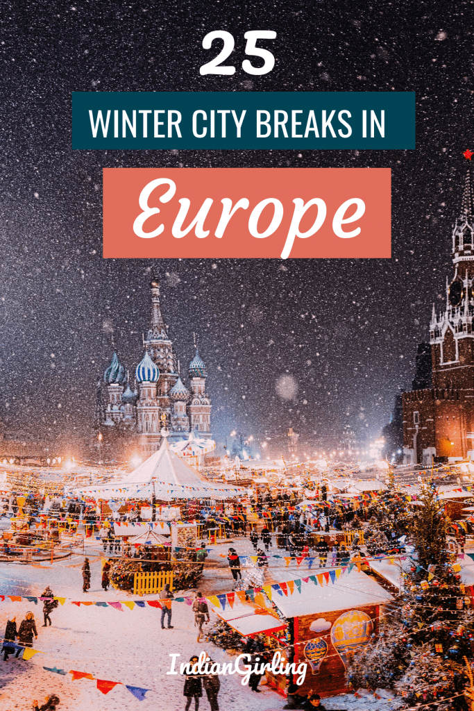 25 Winter City Breaks In Europe You Will Love