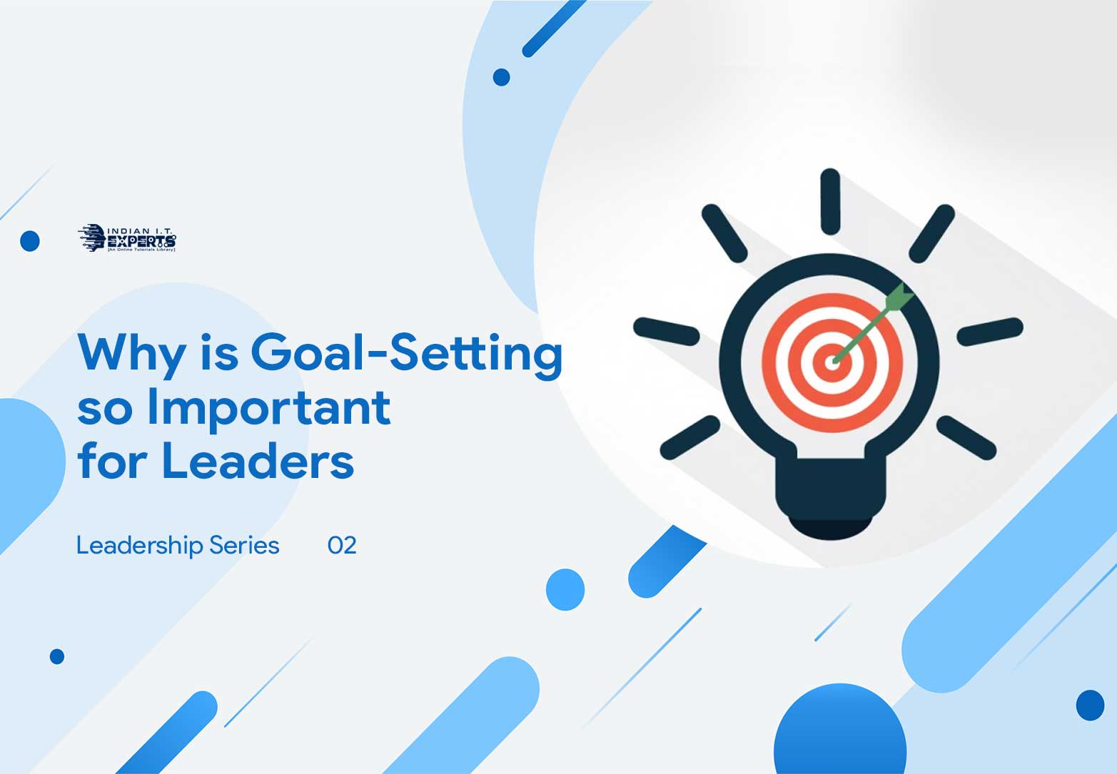 Why Is Goal Setting So Important For Leaders? The Importance Of