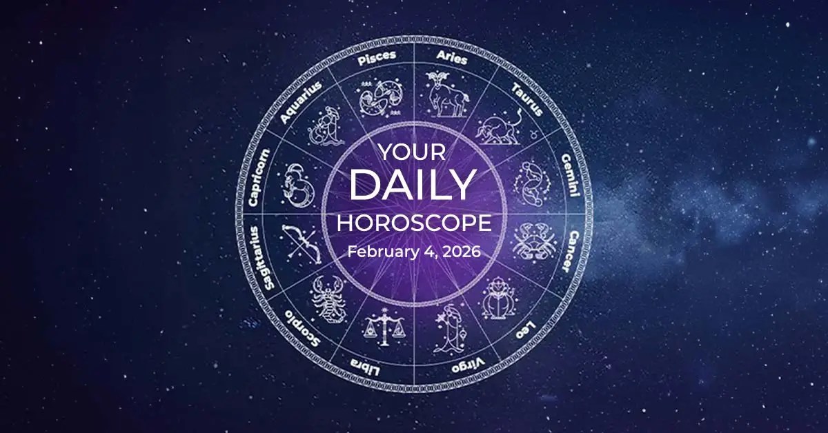 Your Daily Horoscope Today February 4, 2026 All Zodiac Signs