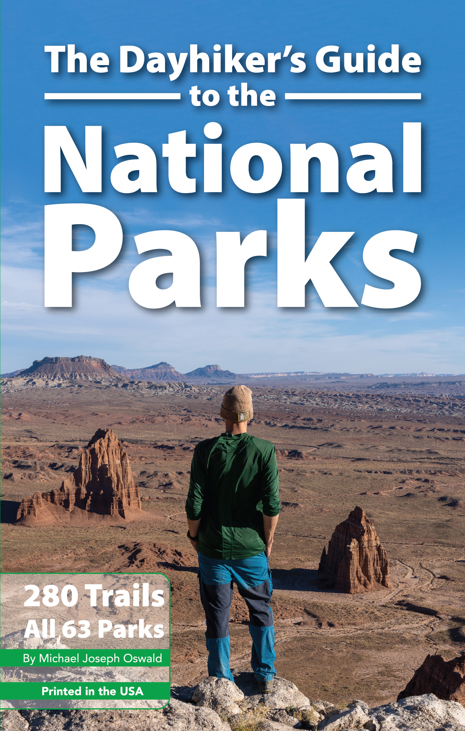 THE DAYHIKER’S GUIDE TO THE NATIONAL PARKS IndieReader