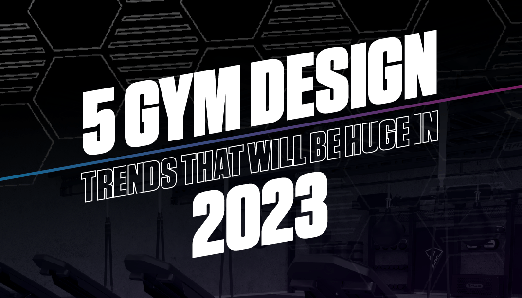 5 Gym Design Trends That’ll Be Huge In 2023 Indigo Fitness