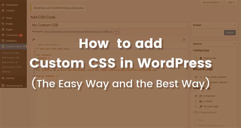 How to Add Custom CSS in WordPress (The Easy Way and The Best Way