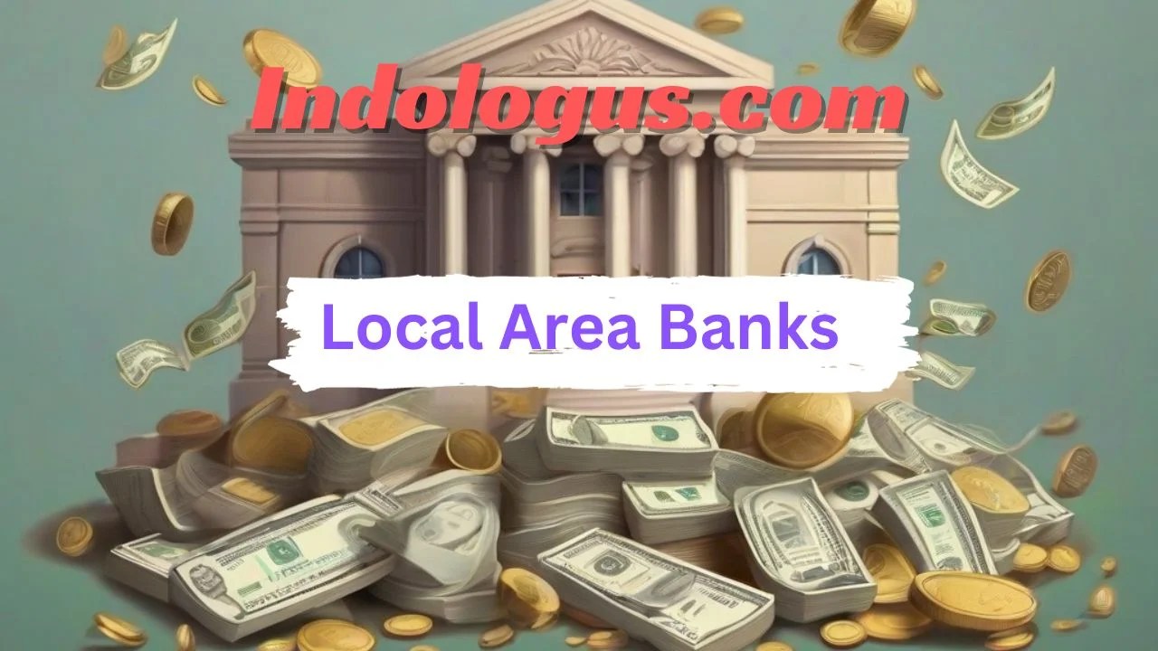 Local Area Banks » IndoLogus