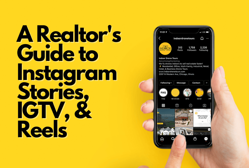 A Realtor's Guide to IGTV, Reels, and Instagram Stories