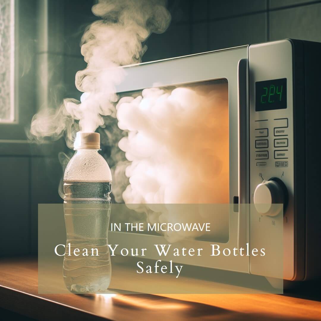 Steam Clean Water Bottles in Microwave A Simple and Effective Method