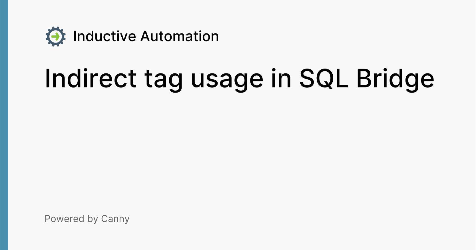 Indirect tag usage in SQL Bridge Voters Inductive Automation