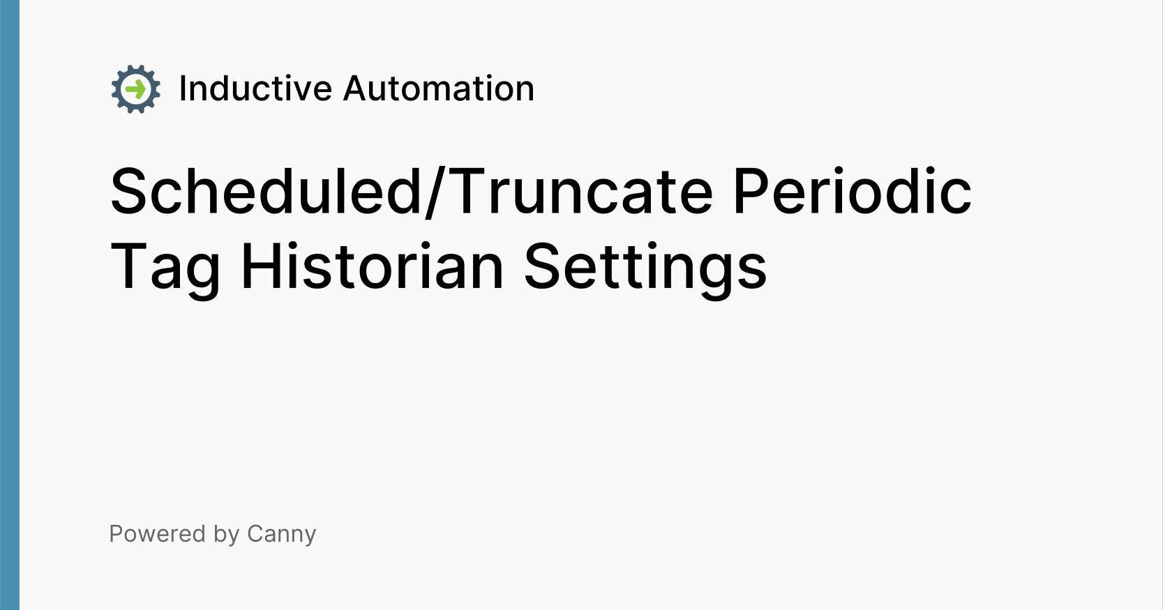 Scheduled/Truncate Periodic Tag Historian Settings Voters Inductive