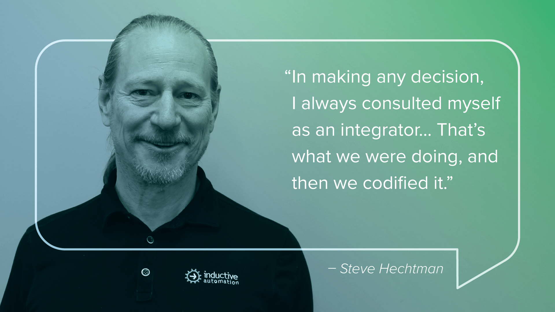From Integrator to President, Founder & CEO of Inductive Automation