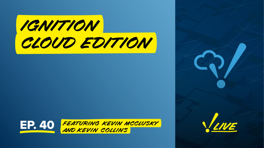 Ignition Community Live Ignition Cloud Edition Inductive Automation