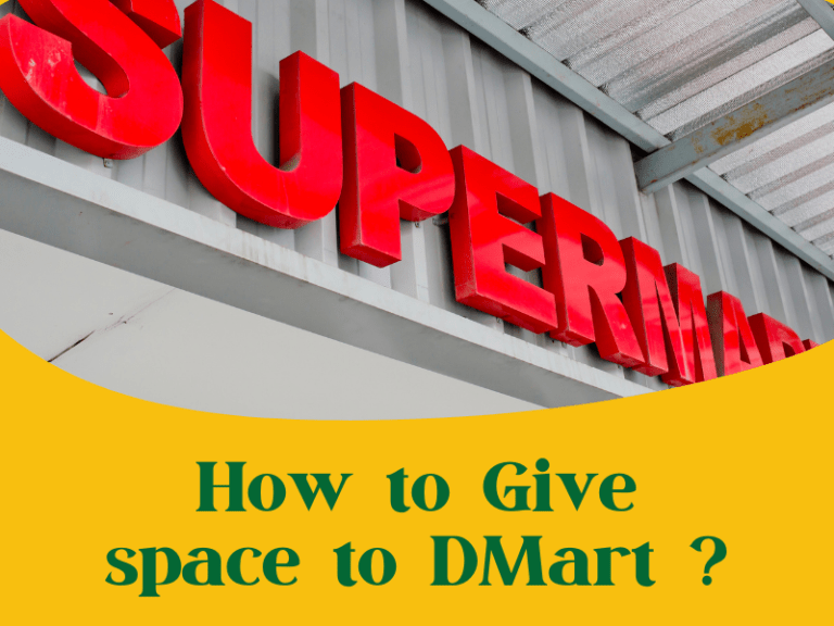 How to give Space to DMart? How to Lease Property to DMart