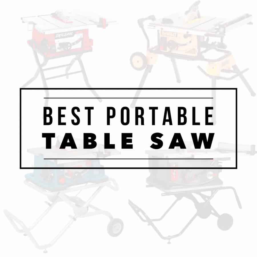 Best Portable Table Saw 2020 Comparison Guide Industry DIY