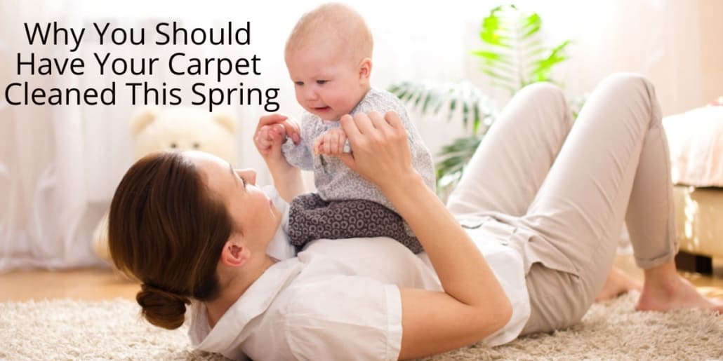 Why You Should Have Your Carpet Cleaned This Spring Carpet Cleaning
