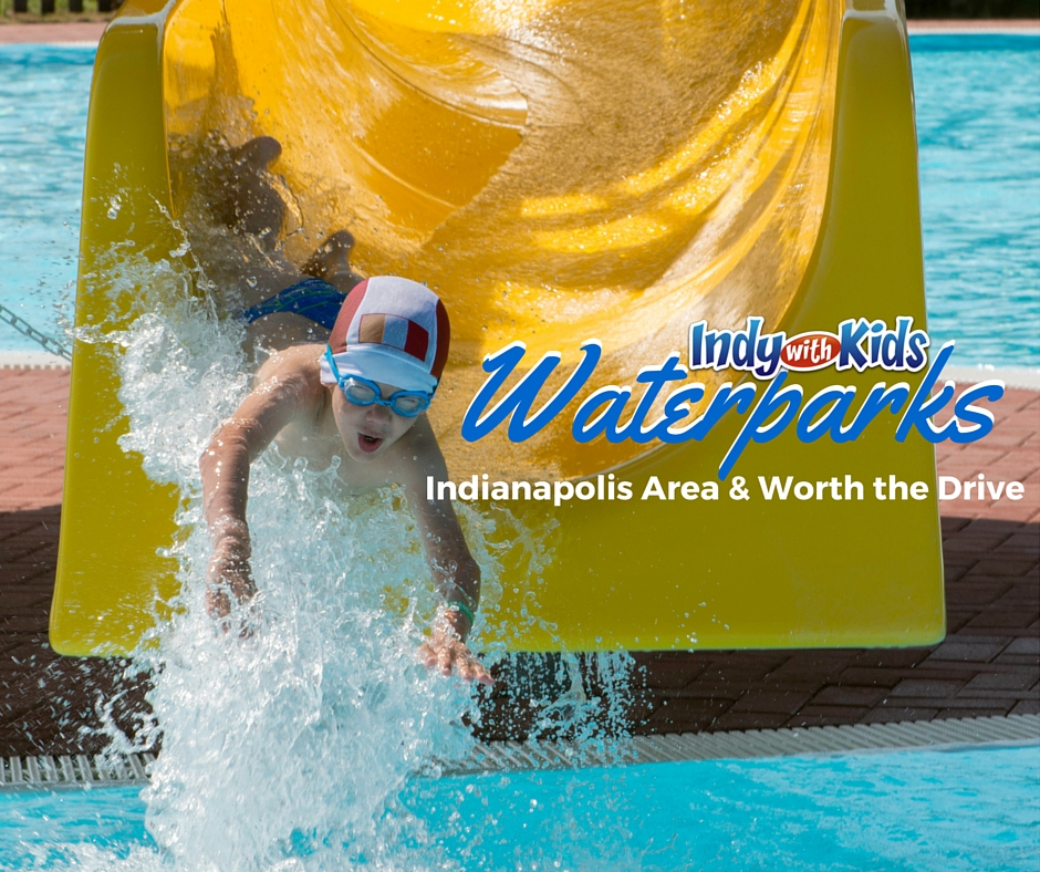 Indiana Water Parks Indianapolis & Worth the Drive