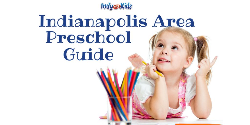Greater Indianapolis Preschool Guide Best Loved Indy Preschools