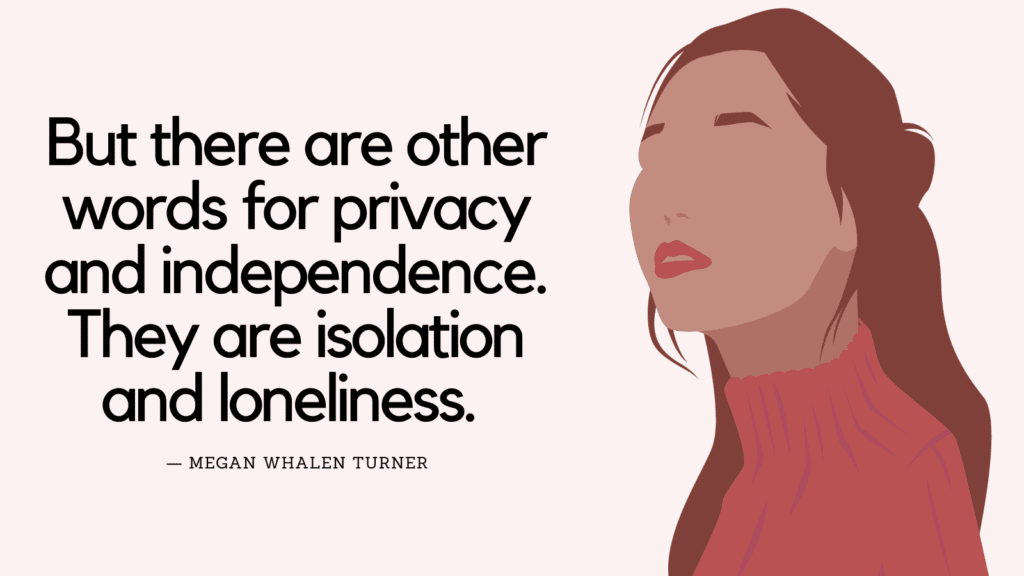 Top 25 Quotes For Isolation