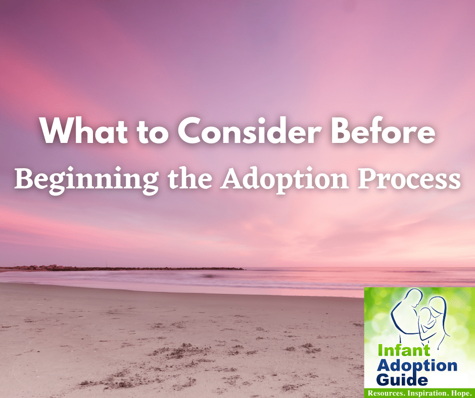 Are You Ready? Considerations Before Beginning the Adoption Process