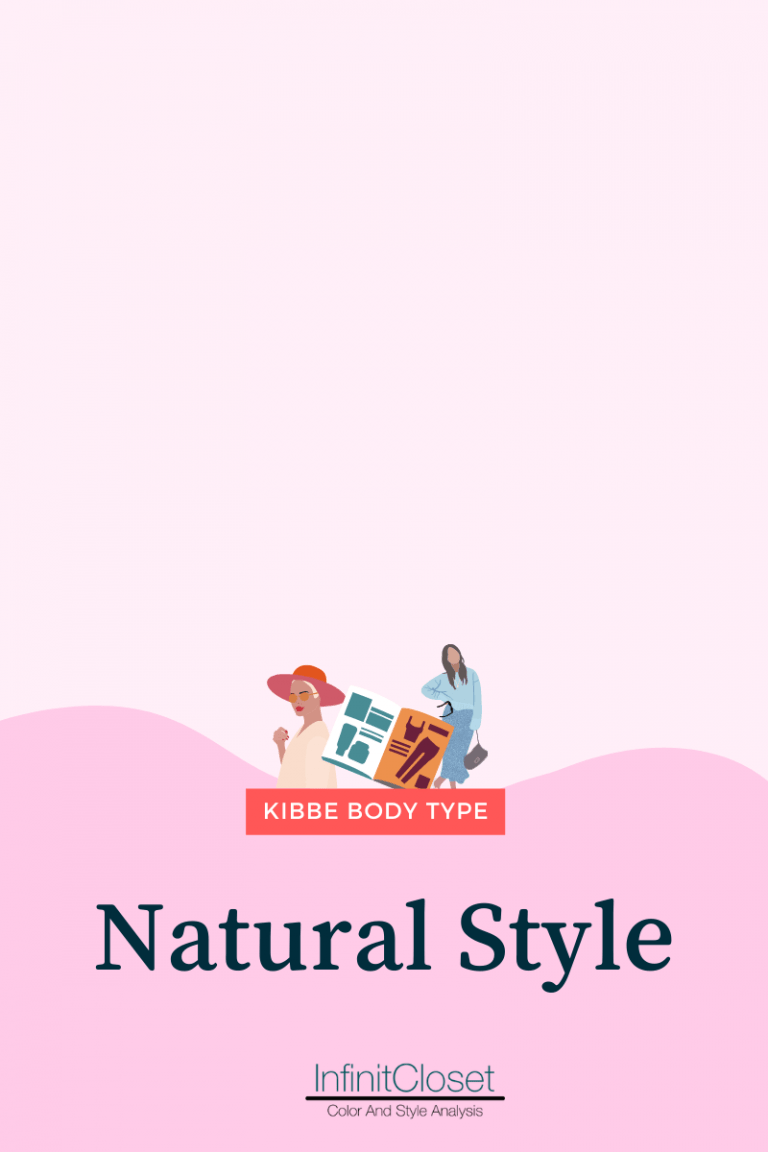 The Natural Style (Kibbe Body Type) InfinitCloset