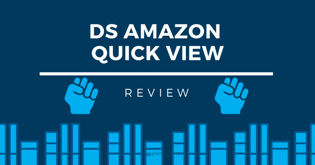 DS Amazon Quick View Extension Review and Alternatives March 2024