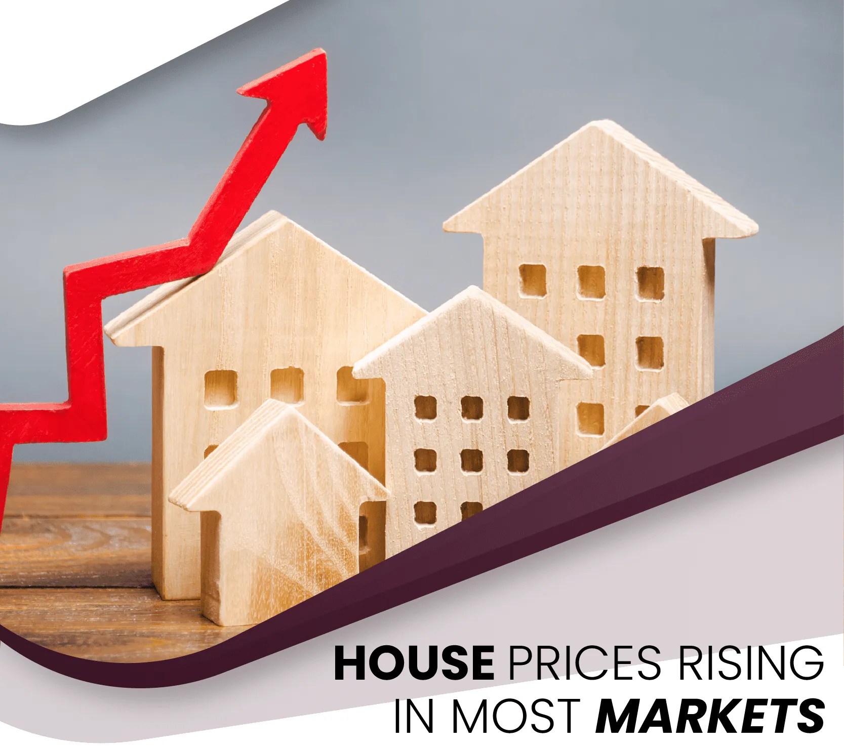 House Prices Rising In Most Markets — Infinite Wealth