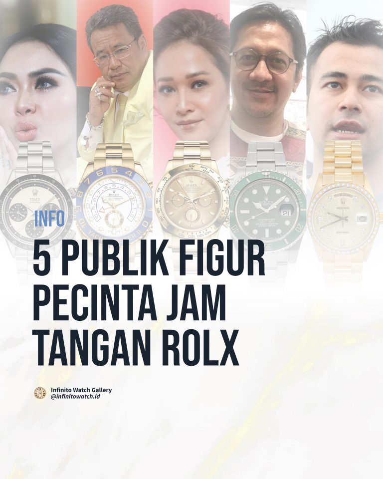 5 Publik Figur Pecinta Jam Tangan Rolx