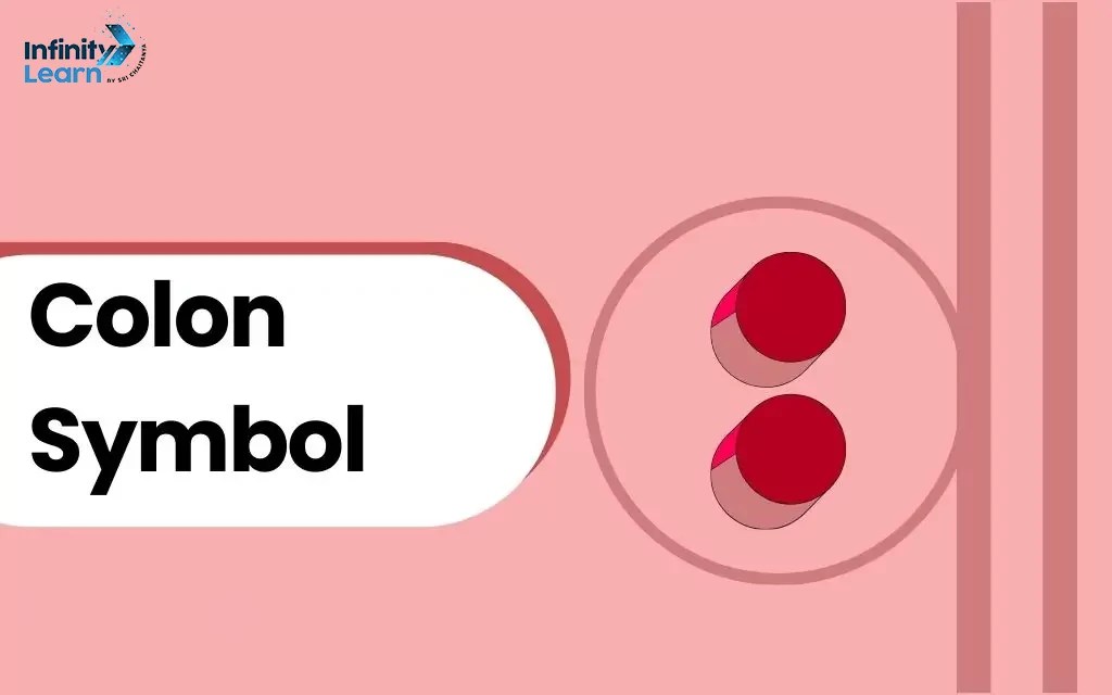 Colon Symbol () Meaning, Uses, and Examples in English Grammar
