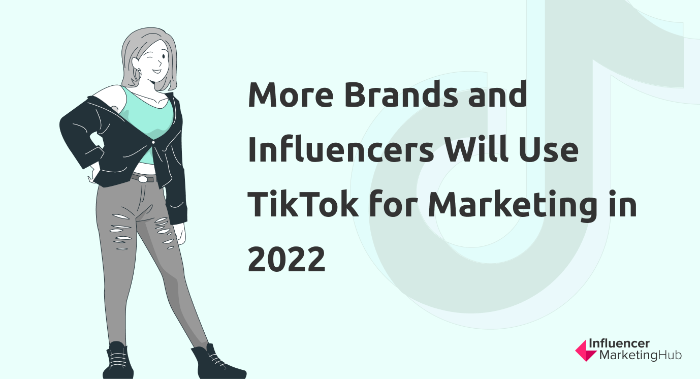 14 TikTok Trends You Need to Know in 2022