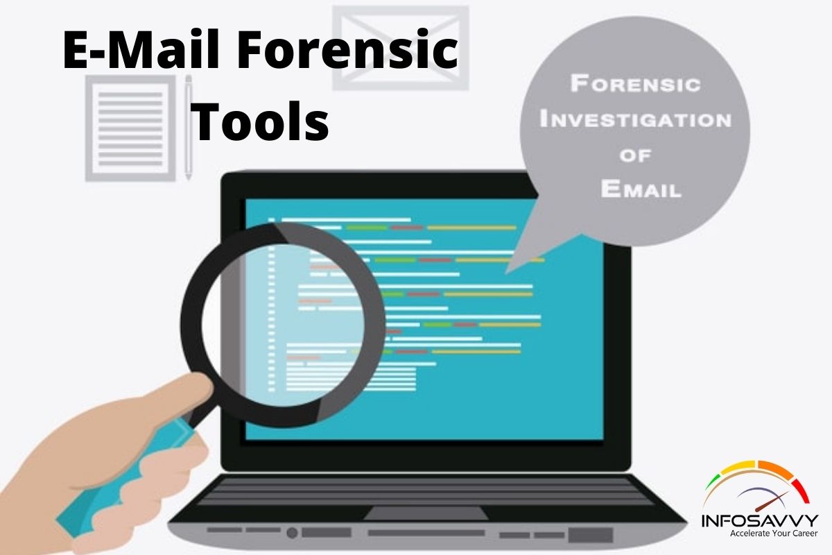 EMail Forensic Tools Infosavvy Information Security Training