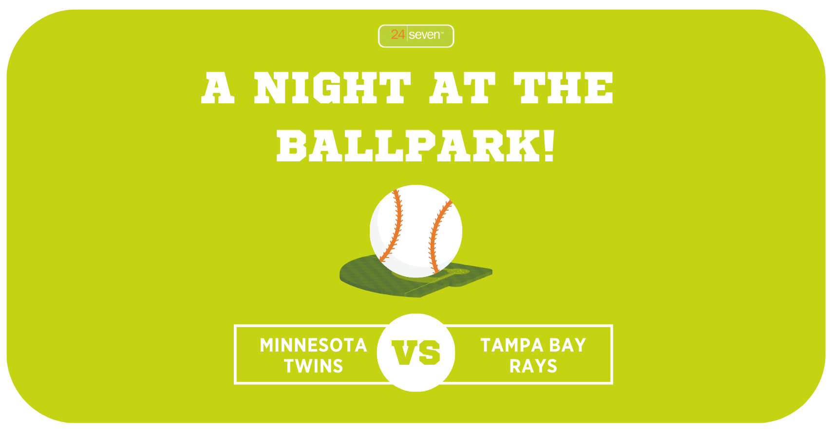 2023 Minnesota Twins Event 24 Seven