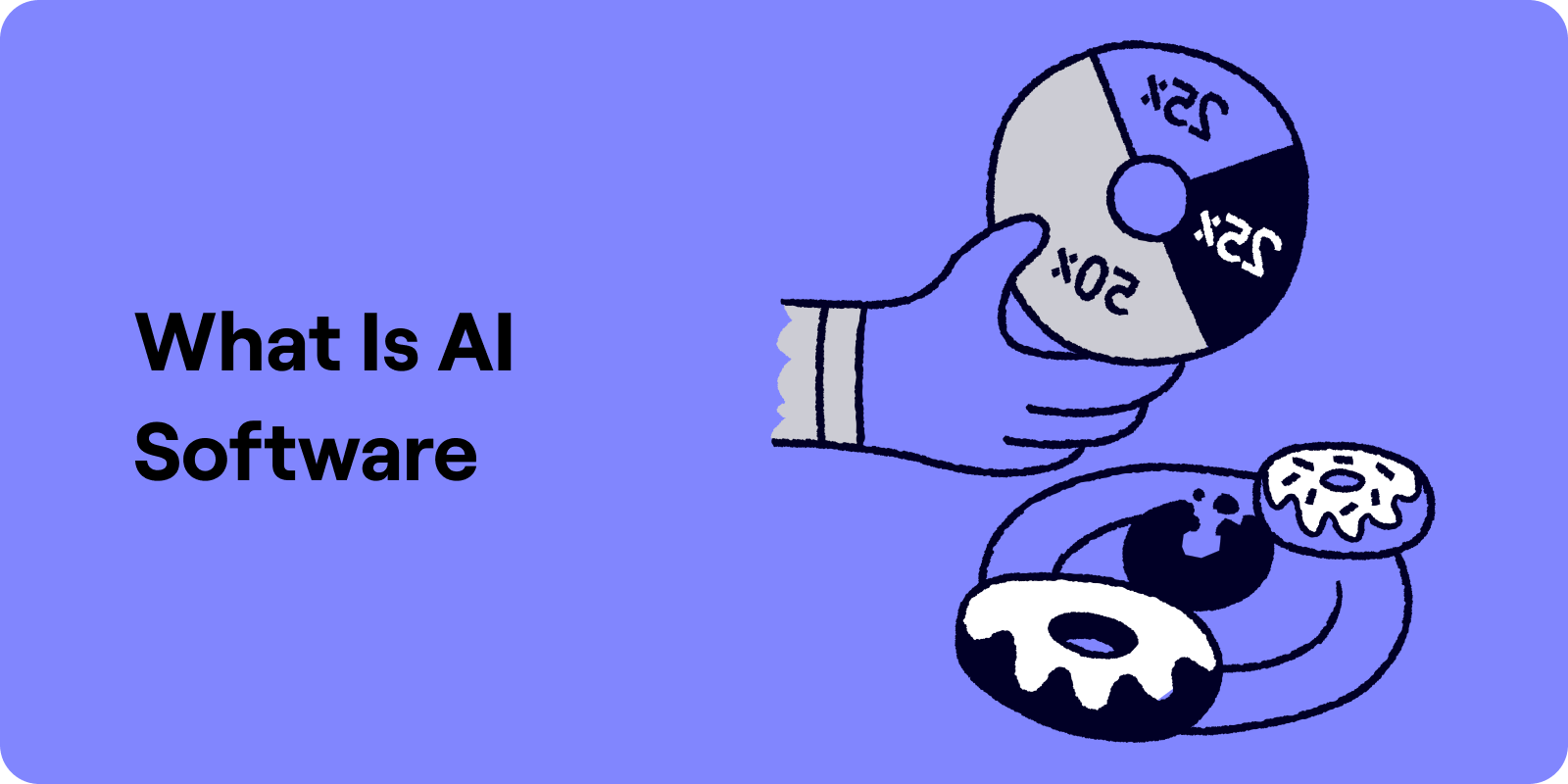 Ai Software The Ultimate Guide