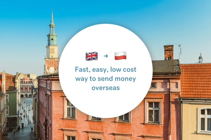 The best way to send money between the UK and Poland
