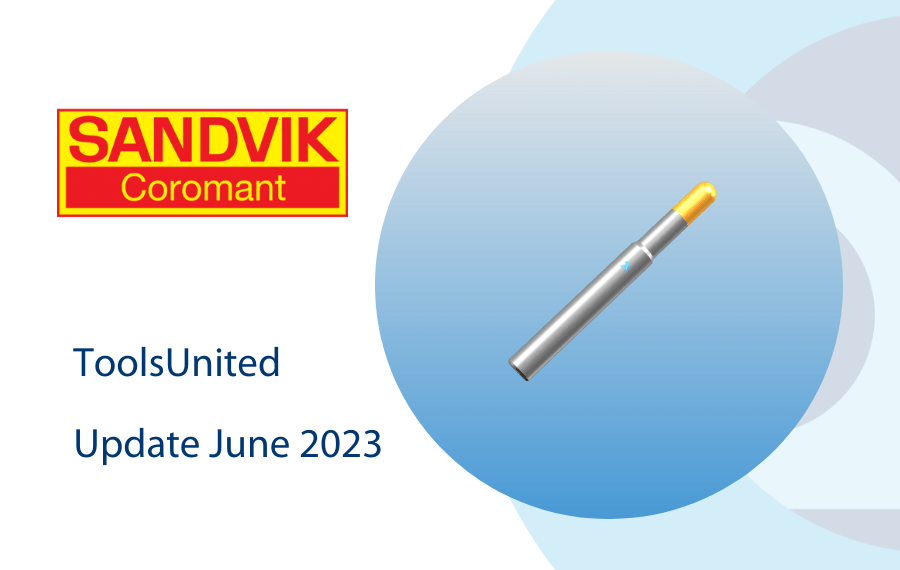 Sandvik Update June 2023 ToolsUnited