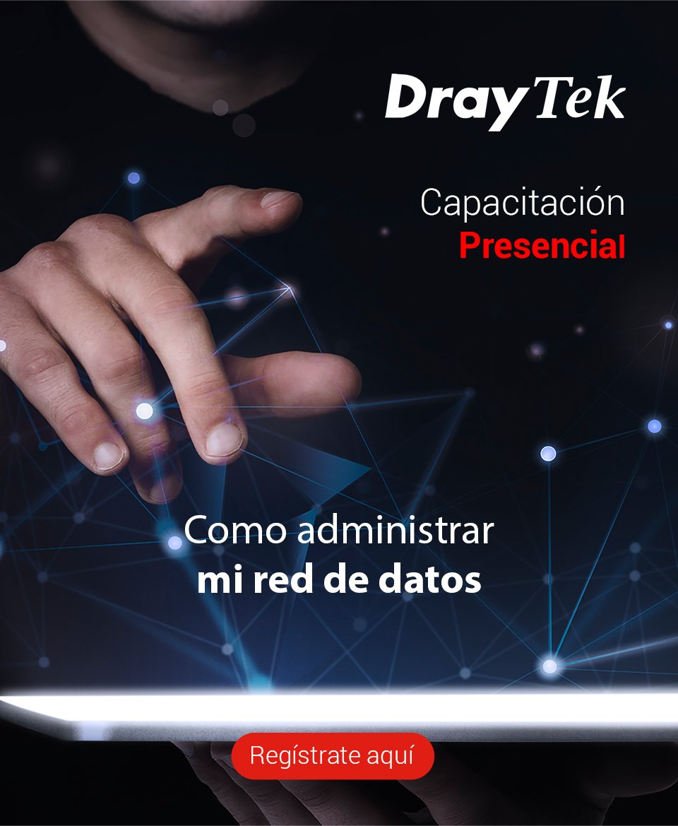 DRAYTEK Capacitación Como administrar mi red de datos (1 día