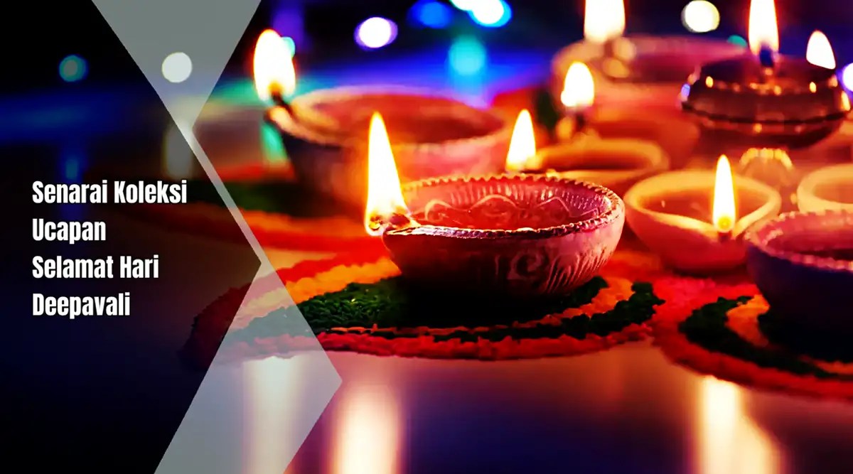 Senarai Koleksi Ucapan Selamat Hari Deepavali 2024 Terkini