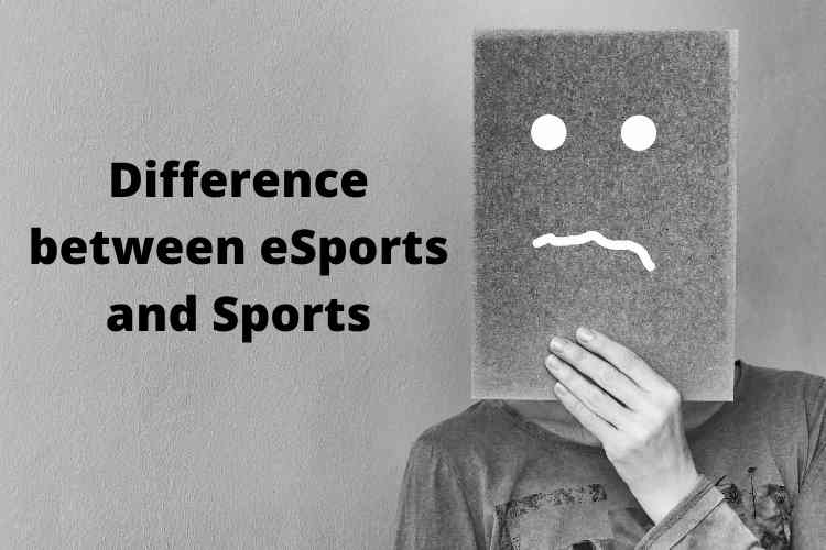 Difference between eSports and Sports Do you know the major differences? Info Dispatcher