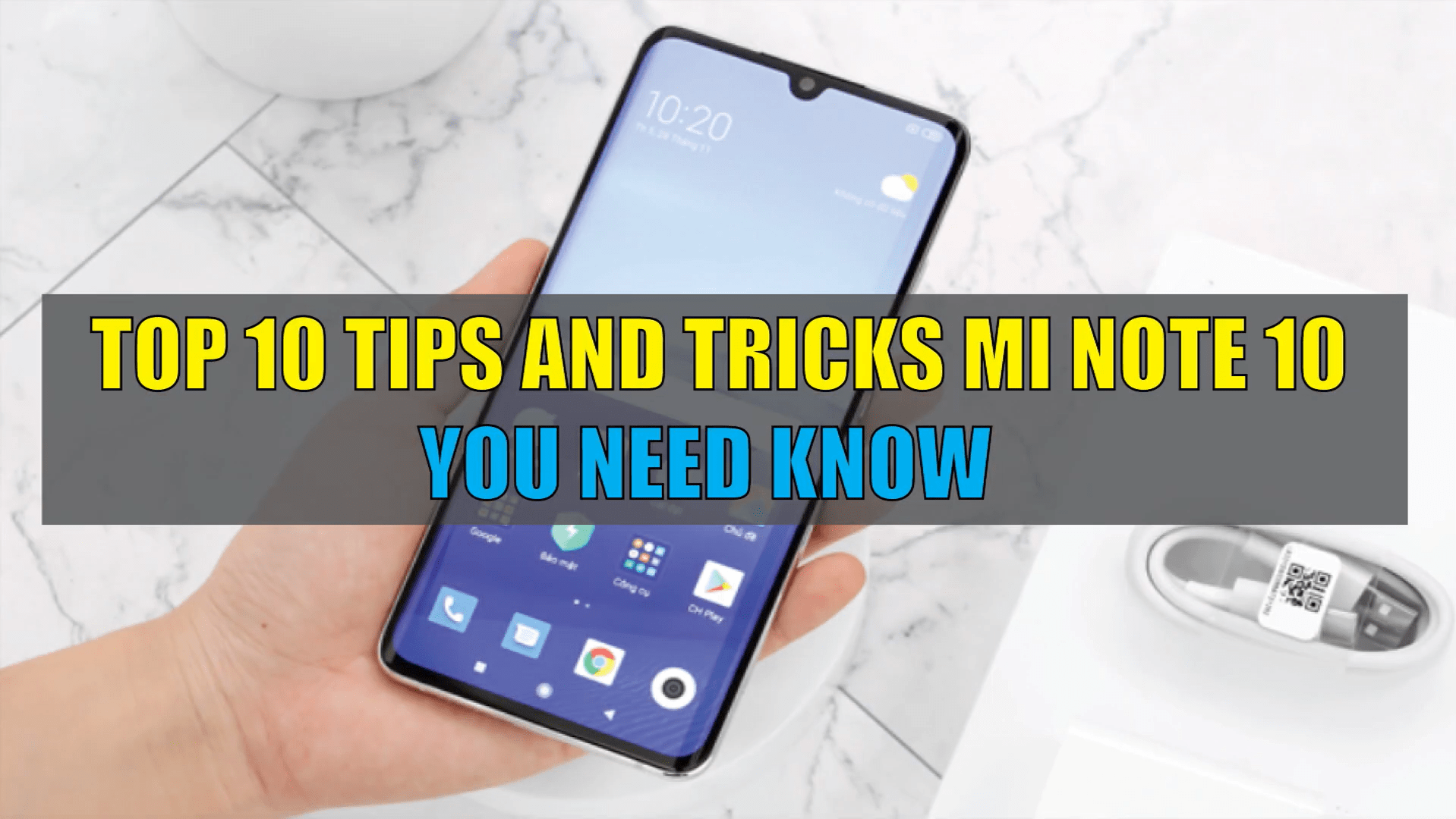 Top 10 Tips and Tricks Xiaomi Mi Note 10 You Need Know GSM FULL INFO