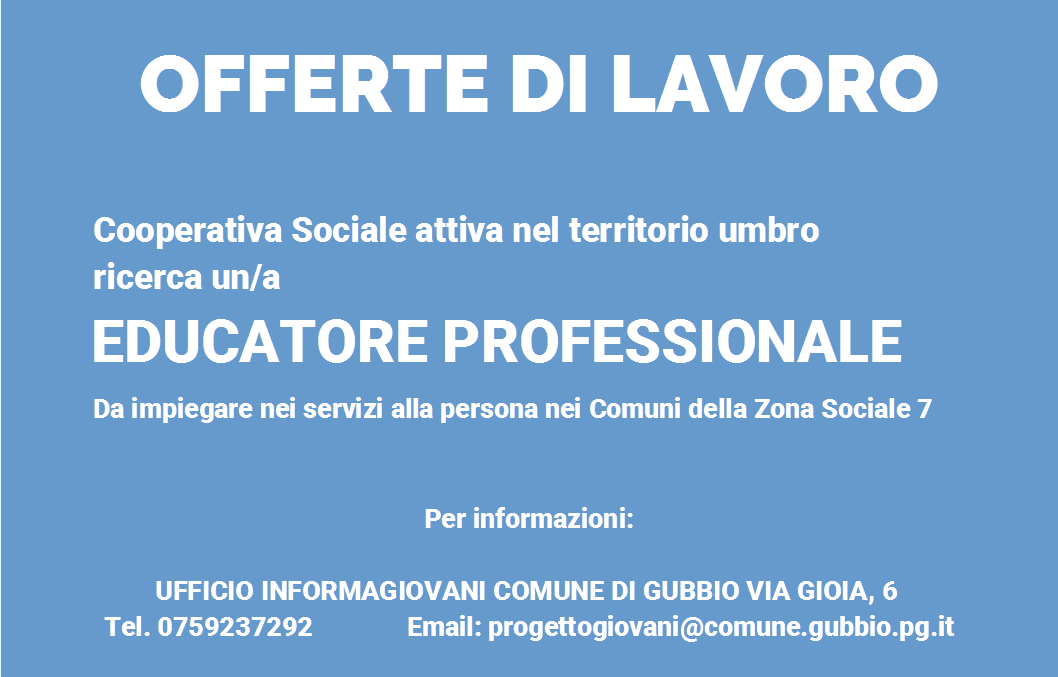 Offerta Di Lavoro Per Educatore Professionale | Informagiovani Comune Di Gubbio 677_x_1058_png