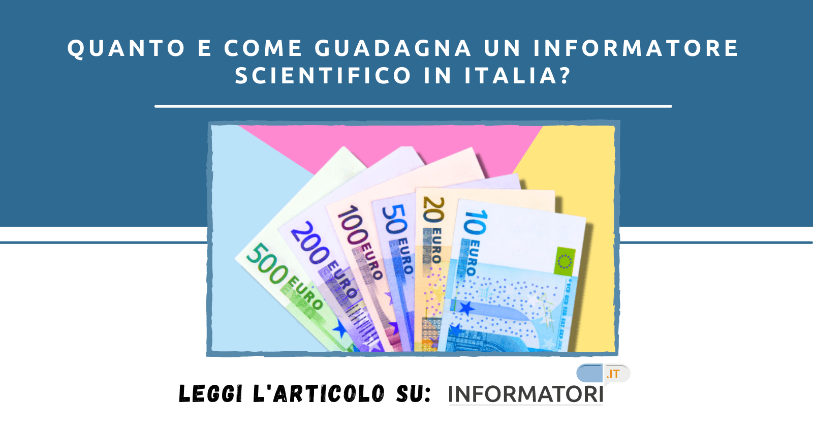 Quanto E Come Guadagna Un Informatore Scientifico In Italia? > Informatori 840_x_1600_png