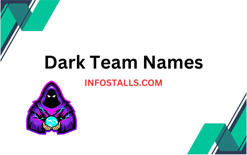 800+ Dark Team Names For You Infostalls(06)