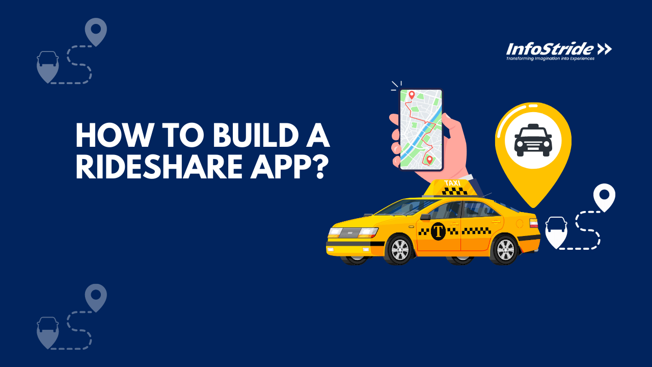 Building a Rideshare App A Complete Guide to Get Started